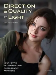 Direction & Quality of Light: Your Key to Better Portrait Photography Anywhere (repost)