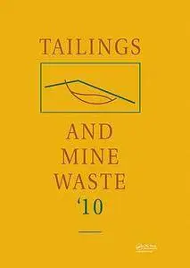 Tailings and Mine Waste 2010