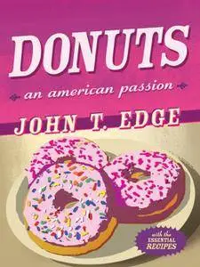 Donuts: An American Passion