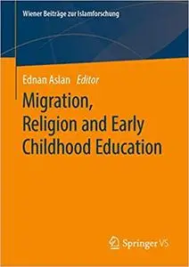 Migration, Religion and Early Childhood Education