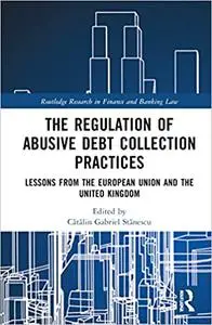 The Regulation of Debt Collection in Europe: Understanding Informal Debt Collection Practices