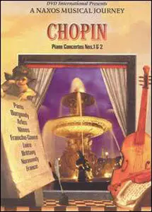 A Naxos Musical Journey Chopin - Piano Concertos 1 & 2 DVD