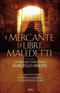 Simoni Marcello - Il mercante di libri maledetti