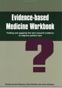 Evidence-based Medicine Workbook (repost)