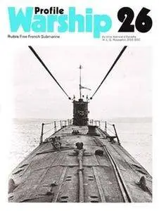 Rubis Free French Submarine (Warship Profile 26) (Repost)