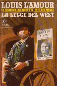 Louis L'Amour - La legge del west