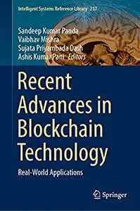 Recent Advances in Blockchain Technology