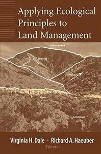 Applying Ecological Principles to Land Management