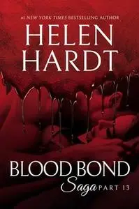 «Blood Bond: 13» by Helen Hardt