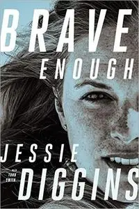 Brave Enough by Jessie Diggins