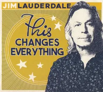 Jim Lauderdale - This Changes Everything (2016) {Sky Crunch Records SCR3981}