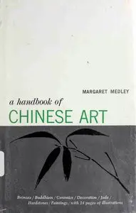 A Handbook of Chinese Art