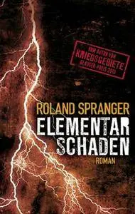Spranger, Roland - Elementarschaden