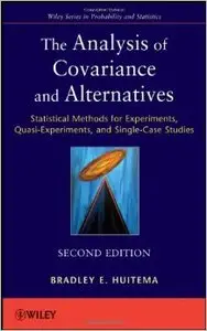 The Analysis of Covariance and Alternatives: Statistical Methods for Experiments, Quasi-Experiments, and Single-Case Studies