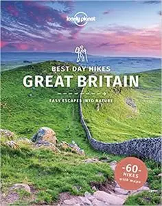 Lonely Planet Best Day Hikes Great Britain 1 (Travel Guide)