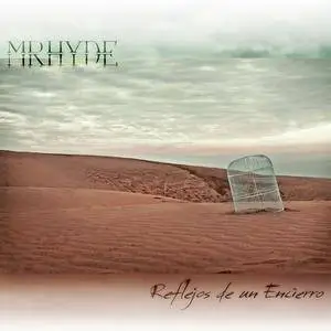 Mr. Hyde - Reflejos de un Encierro (2011)