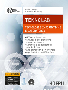 Paolo Camagni, Riccardo Nikolassy – Teknolab. Tecnologie informatiche e laboratorio (2017)