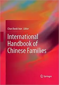 International Handbook of Chinese Families