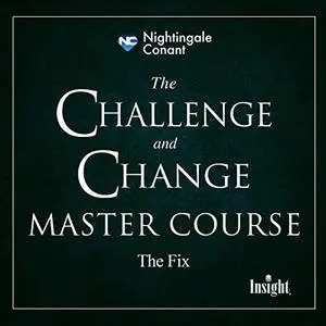 The Challenge and Change Master Course [Audiobook]