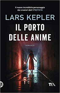 Il porto delle anime - Lars Kepler (Repost)