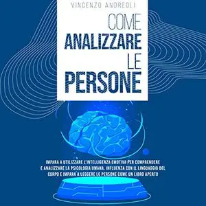 «Come Analizzare le Persone» by Vincenzo Andreoli