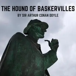 «The Hound of the Baskervilles» by Arthur Conan Doyle