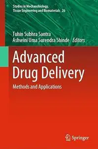 Advanced Drug Delivery: Methods and Applications