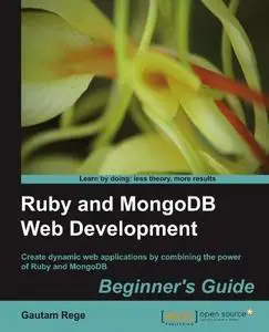 Ruby and MongoDB Web Development Beginner's Guide (Repost)