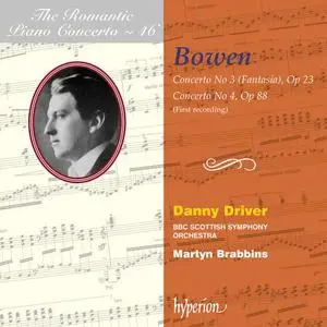 Danny Driver, Martyn Brabbins - The Romantic Piano Concerto Vol. 46: York Bowen: Piano Concertos (2008)
