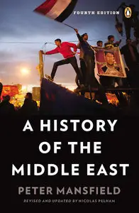 A History of the Middle East (4th Edition) (repost)