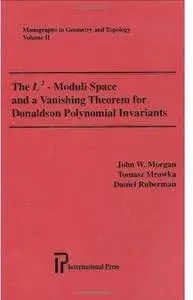 The L²-Moduli Space and a Vanishing Theorem for Donaldson Polynomial Invariants