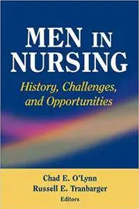 Men in Nursing: History, Challenges, and Opportunities (Repost)