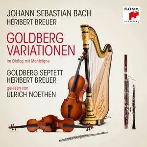 Goldberg-Septett & Ulrich Noethen - Bach: Goldberg-Variationen im Dialog mit Montaigne (2018) [Official Digital Download]