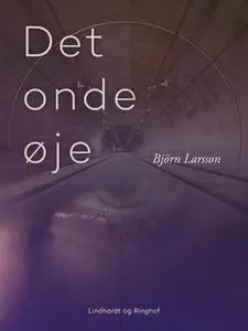 «Det onde øje» by Björn Larsson