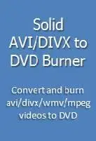 Solid AVI/DIVX to DVD Burner 1.2.4