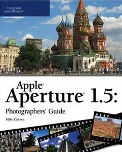 Apple Aperture 1.5 Photographers' Guide (repost)