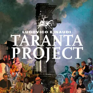 Ludovico Einaudi - Taranta Project (2015)