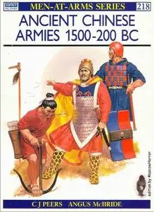 Ancient Chinese Armies 1500-200 BC (Men-at-Arms Series 218)
