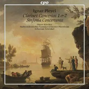 Ignaz Pleyel - Clarinet Concertos 1&2 + Sinfonia Concertante 