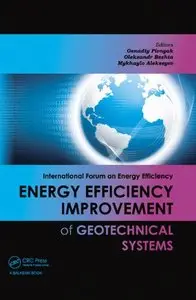 Energy Efficiency Improvement of Geotechnical Systems: International Forum on Energy Efficiency (repost)