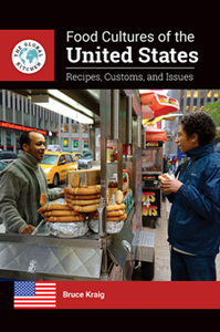 Food Cultures of the United States : Recipes, Customs, and Issues