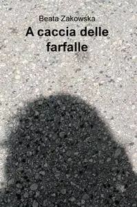 A caccia delle farfalle