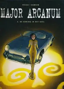 Major Arcanum - 02 - De Koning In Het Geel