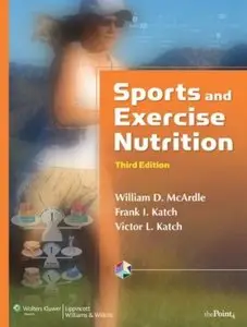 Sports and Exercise Nutrition (3rd edition)