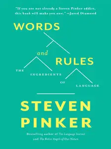 Words and Rules: The Ingredients Of Language