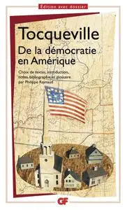 Alexis de Tocqueville, "De la démocratie en Amérique"