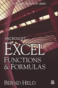 Bernd Held - Microsoft Excel Functions and Formulas (Repost)