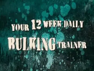 Your 12 Week - Daily Mass Bulking Trainer
