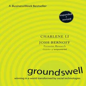 «Groundswell» by Charlene Li,Josh Bernoff