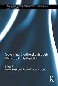 Governing Biodiversity through Democratic Deliberation: *RISBN*